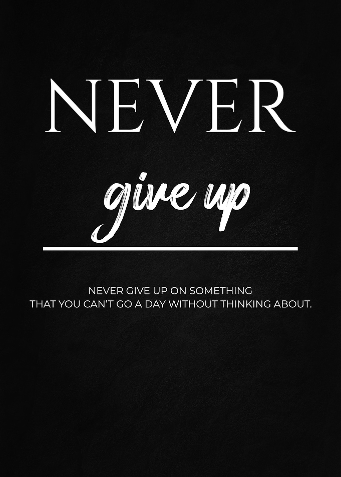 Never Give Up