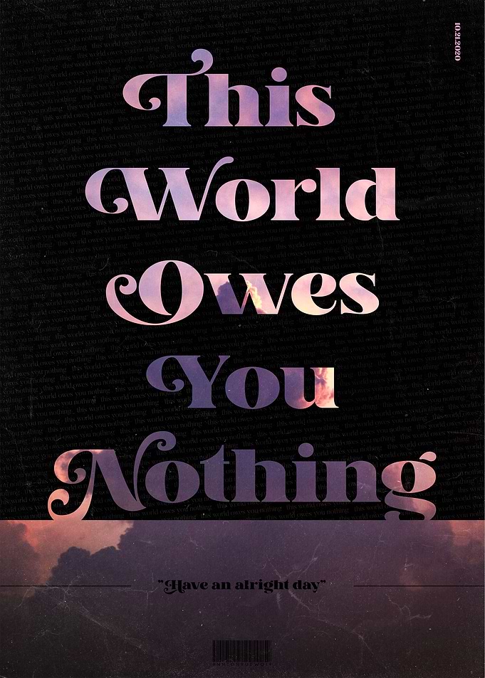 World Owes You Nothing
