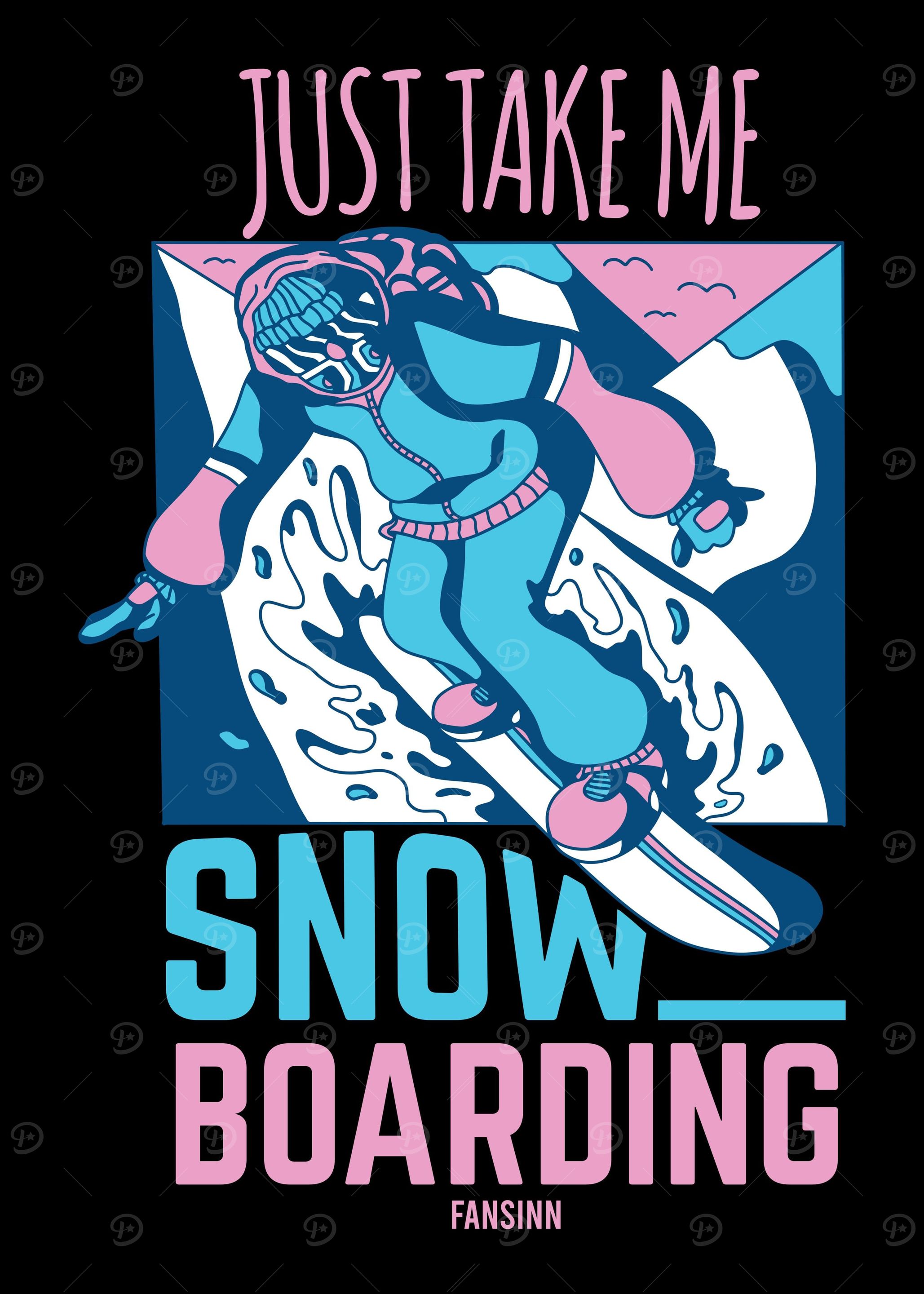 Just Take Me Snowboarding