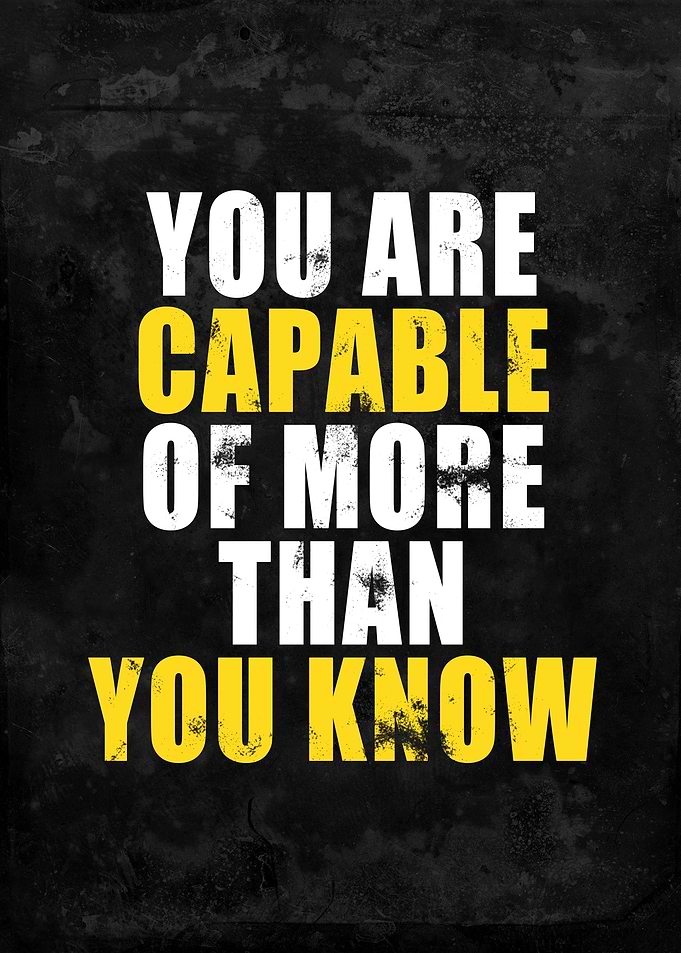 You Are Capable