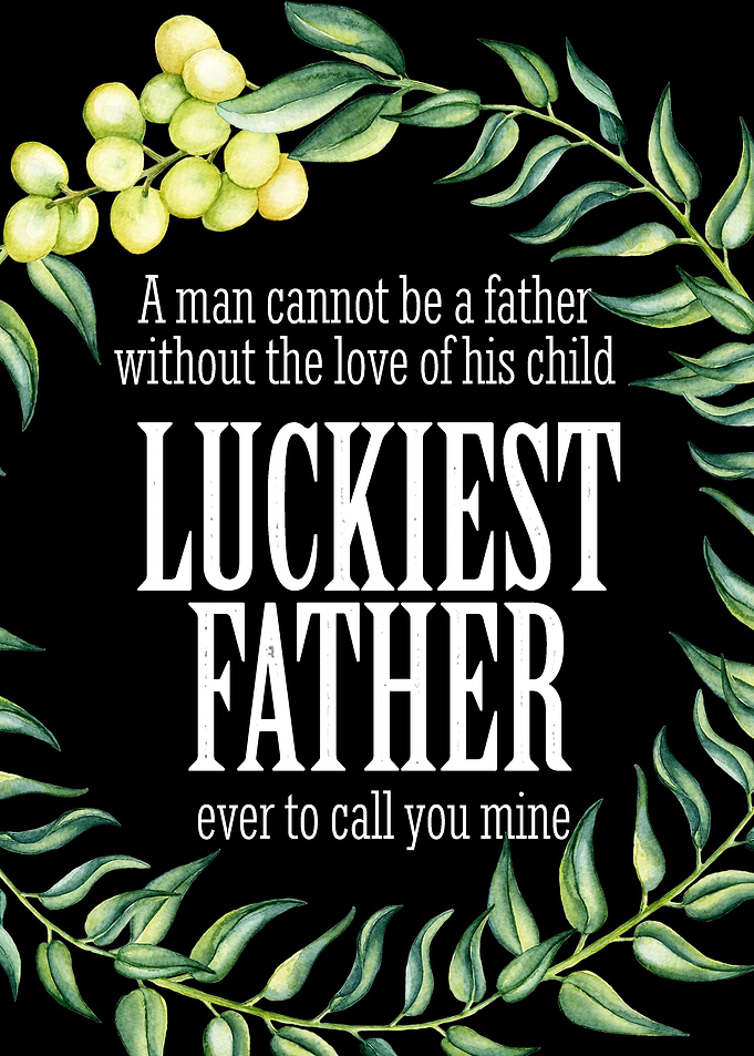 Luckiest father
