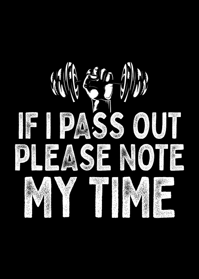 If I Pass Out Note My Time