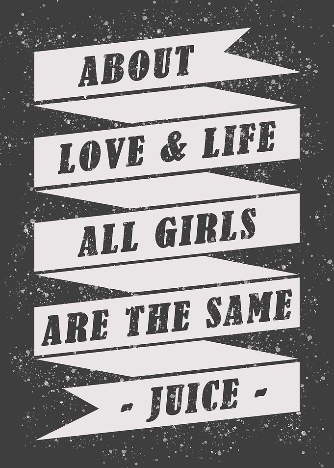 juice all girls same