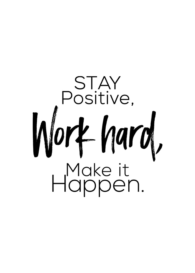 Stay Positive Wall Poster