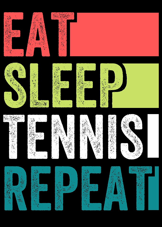 eat sleep tennis
