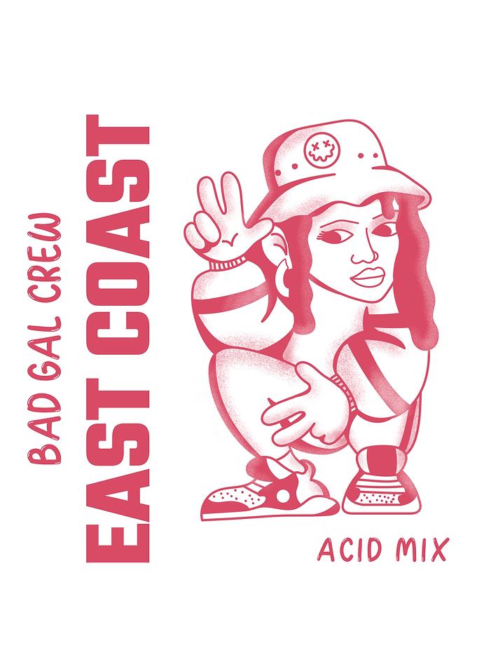 Bad Gal Crew East Coast