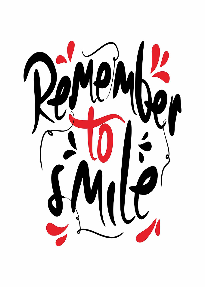 Remember To Smile