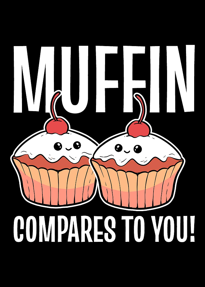 Muffin Compare Funny Chef
