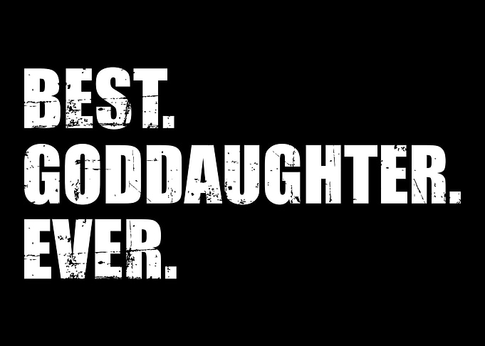 Best goddaughter ever
