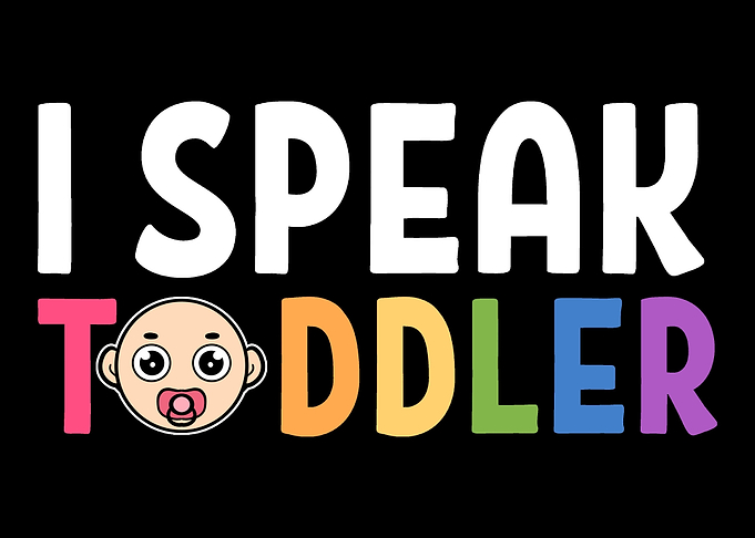 I Speak Toddler Babysitter