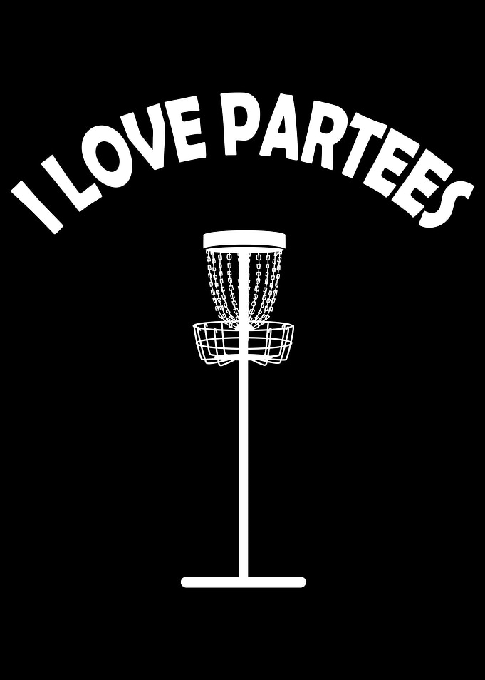 Disc Golf I Love Partees