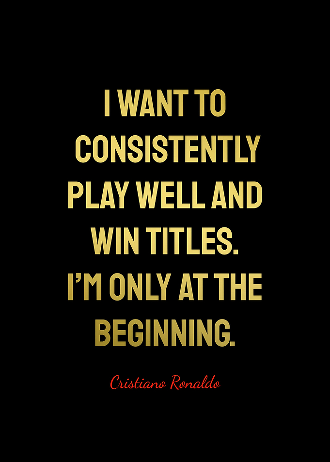 Cristiano Ronaldo Quotes
