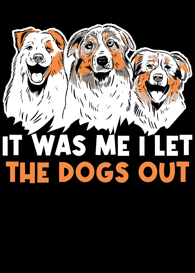 I Let The Dogs Out