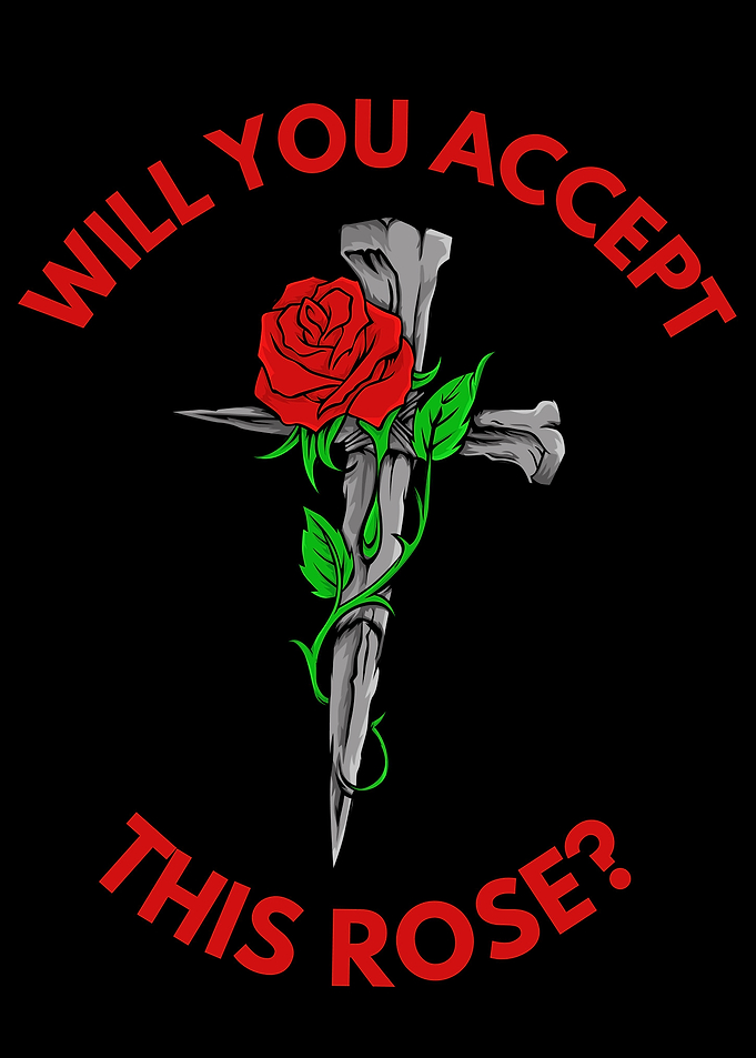 will you accept this rose