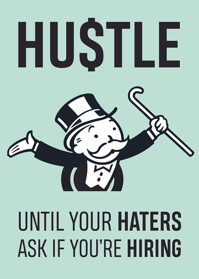 Hustle motivational