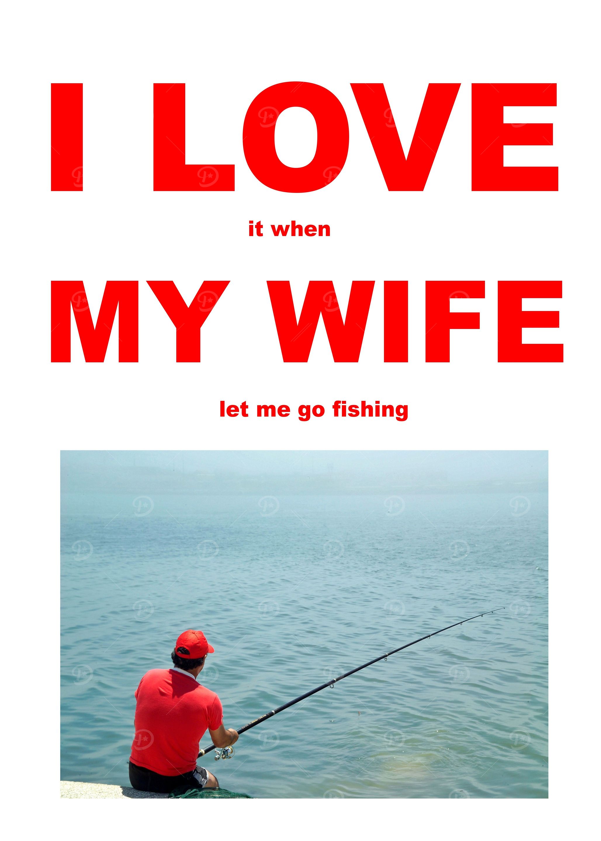 I love my wife