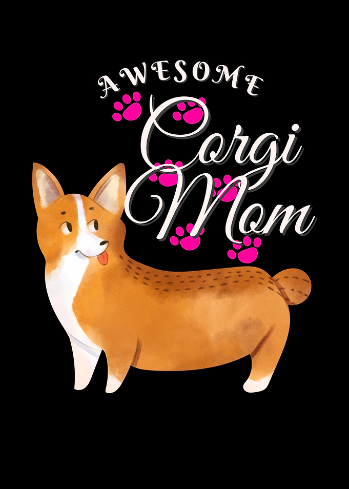 Awesome Corgi Mom Dog Love
