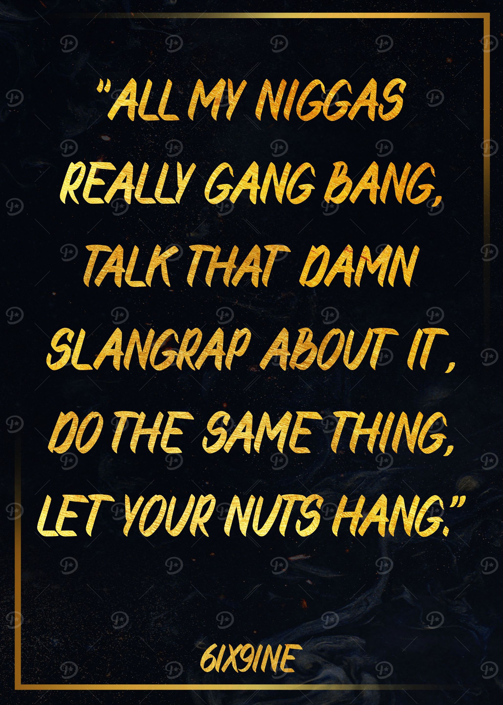 Poster Phrase 6ix9ine