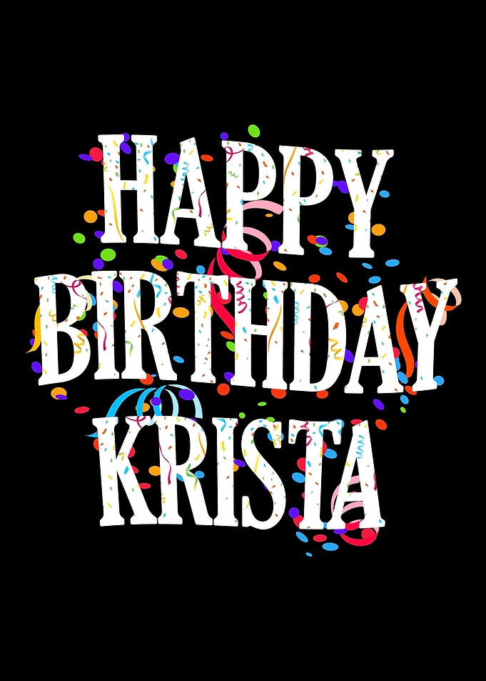 Happy Birthday Krista