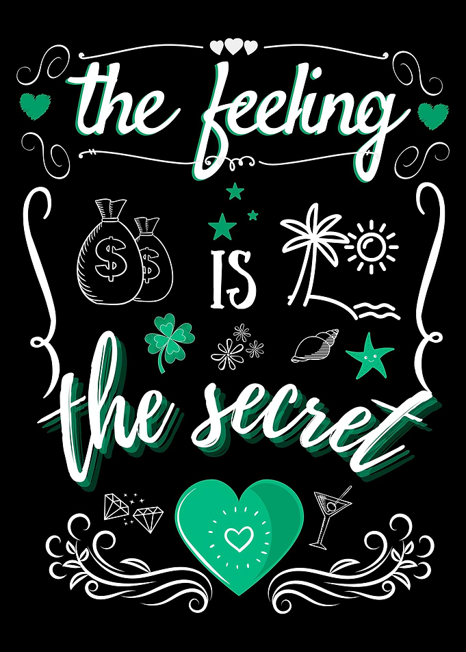 Feeling is the Secret