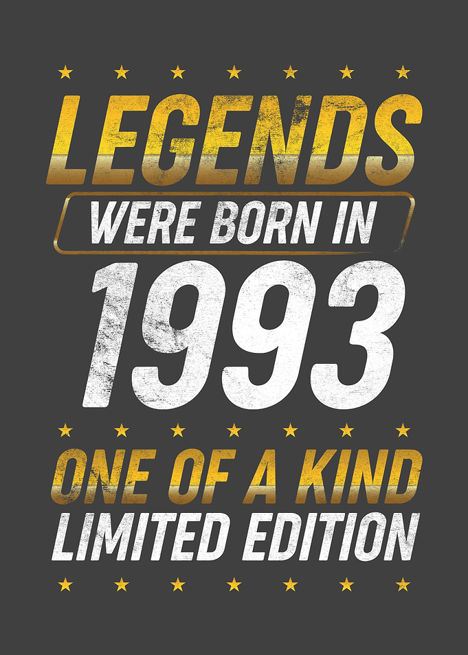 Legends were born in 1993