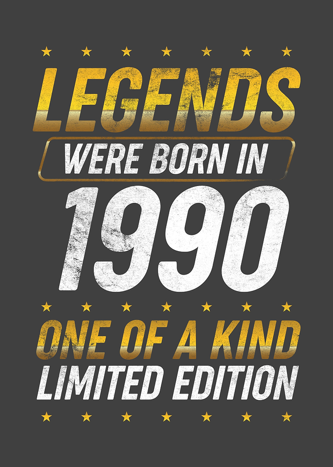 Legends were born in 1990