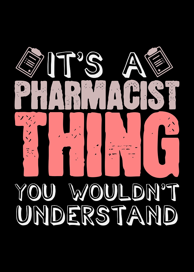 Pharmacist Thing Joke