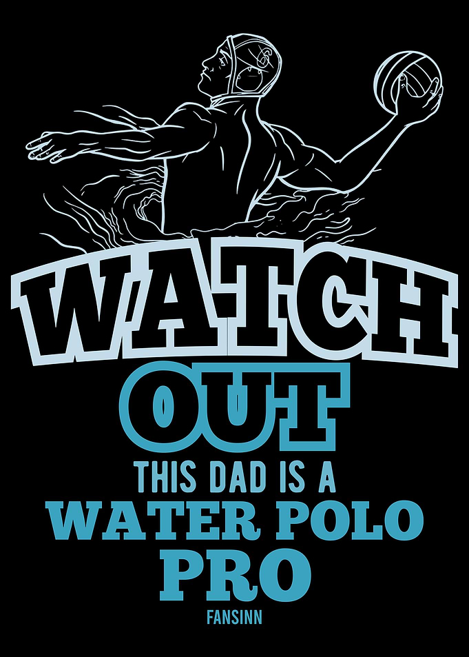 Water Polo Fathers Day aw