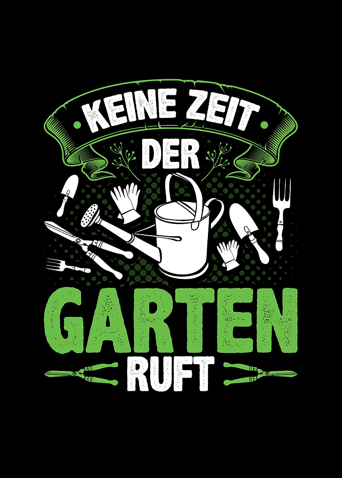 Keine Zeit Garten Ruft