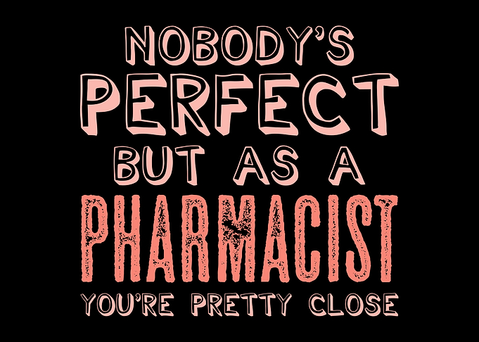Pharmacist Perfect Joke