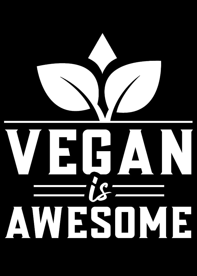 Vegan is awesome