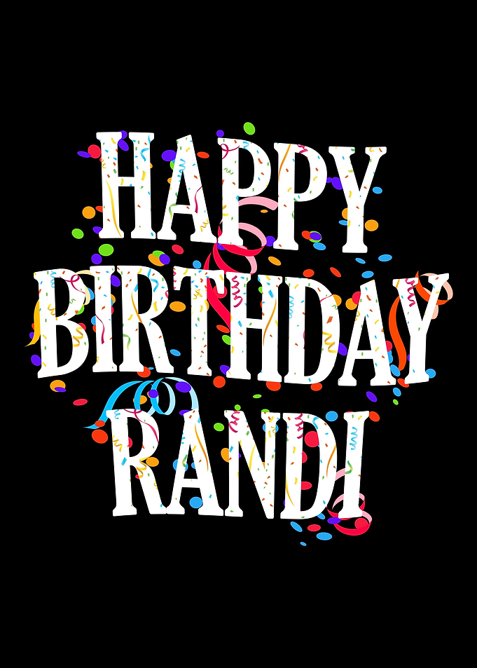 Happy Birthday Randi