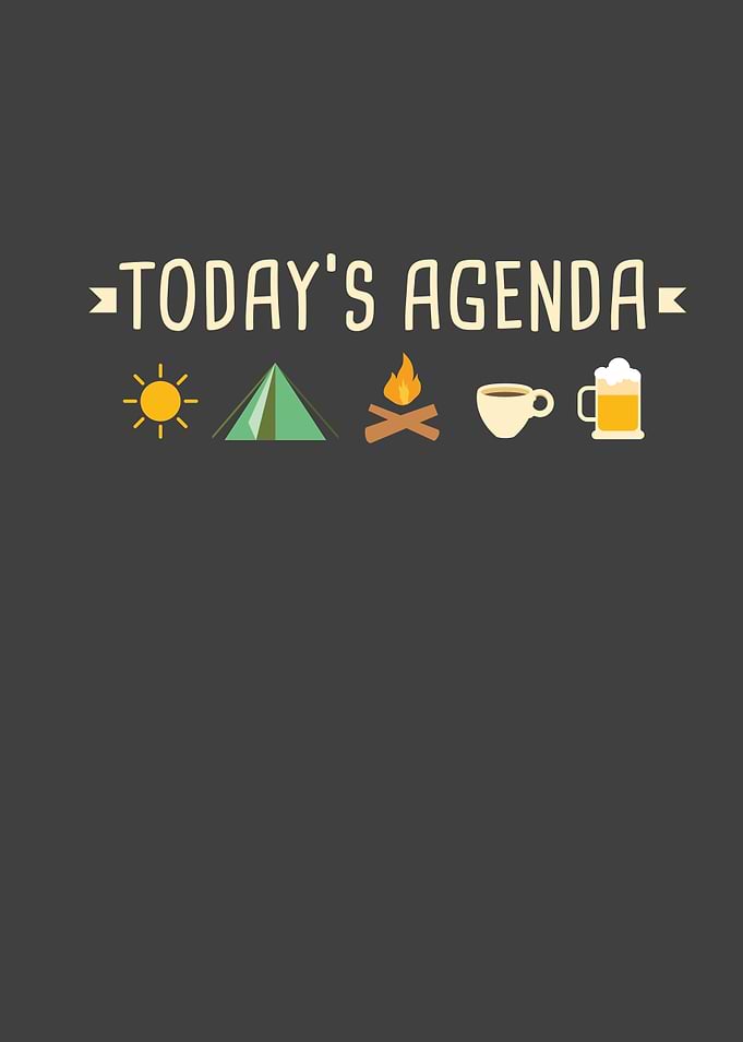 Todays Agenda Camping