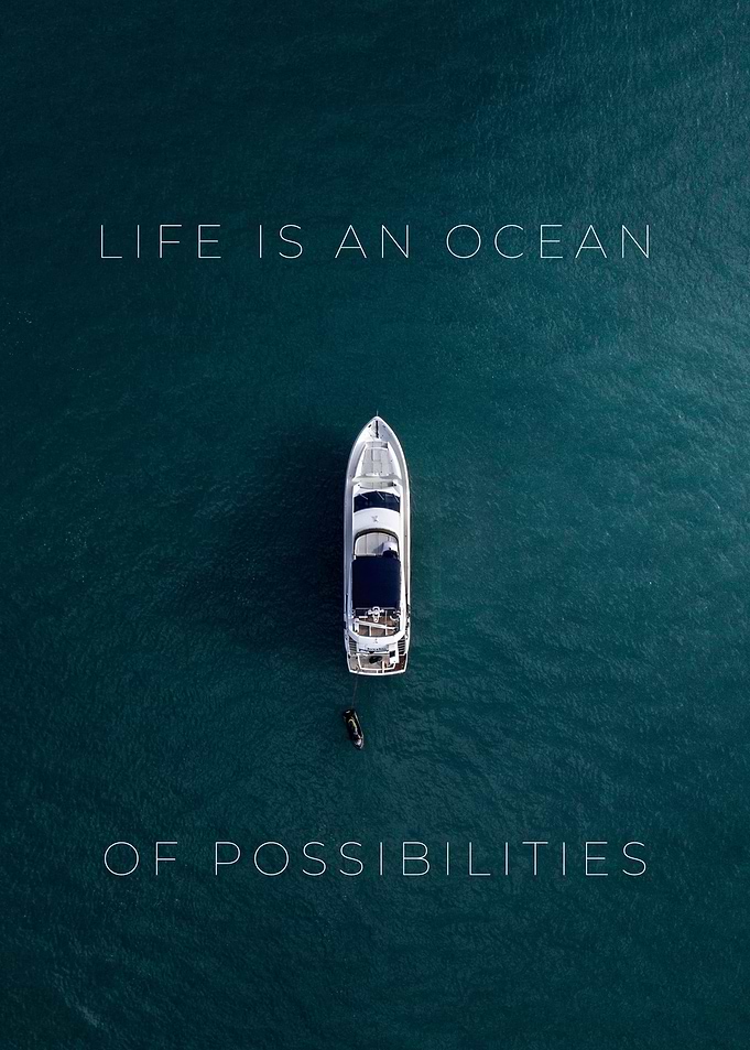Life is an Ocean