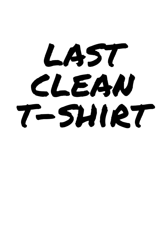 Last Clean TShirt