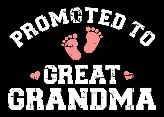 Promoted to Great grandma