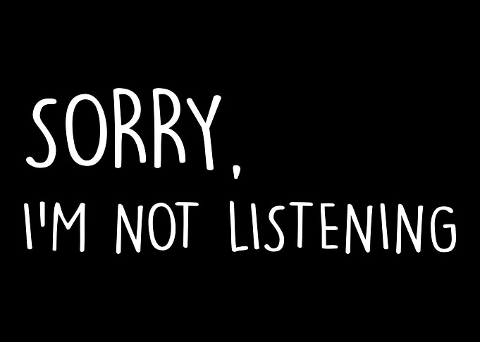Not Listening Anti Social