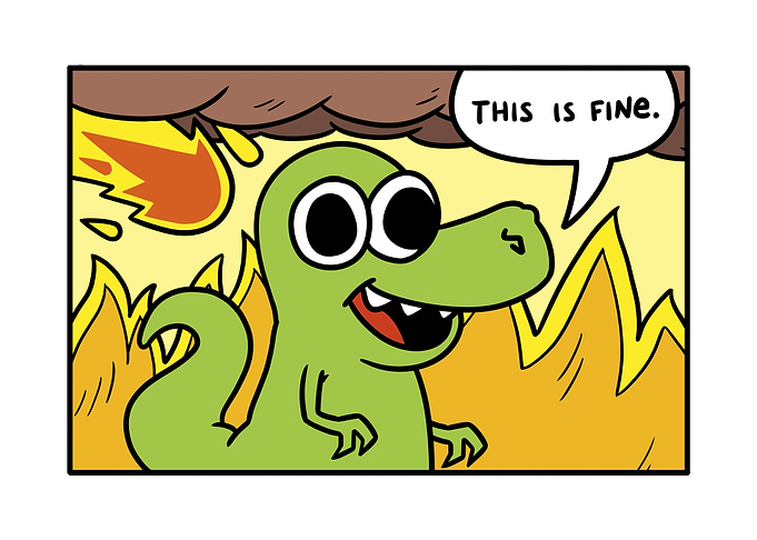 Dinoptimistic This is fine