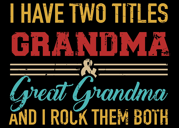 I have two titles grandma