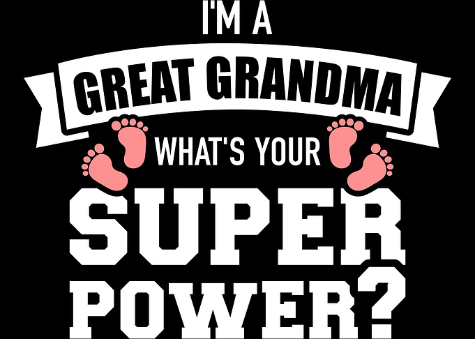 Im a Great Grandma whats