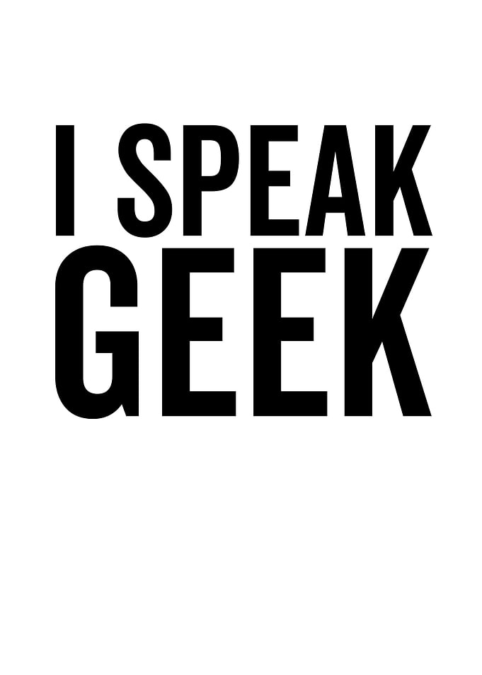 I Speak Geek
