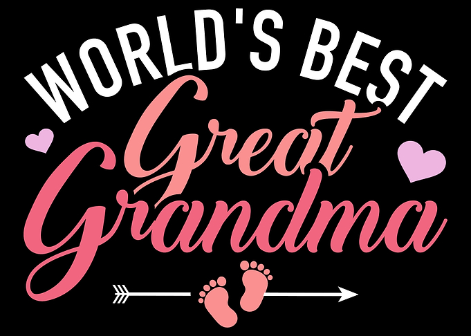 Worlds best great grandma