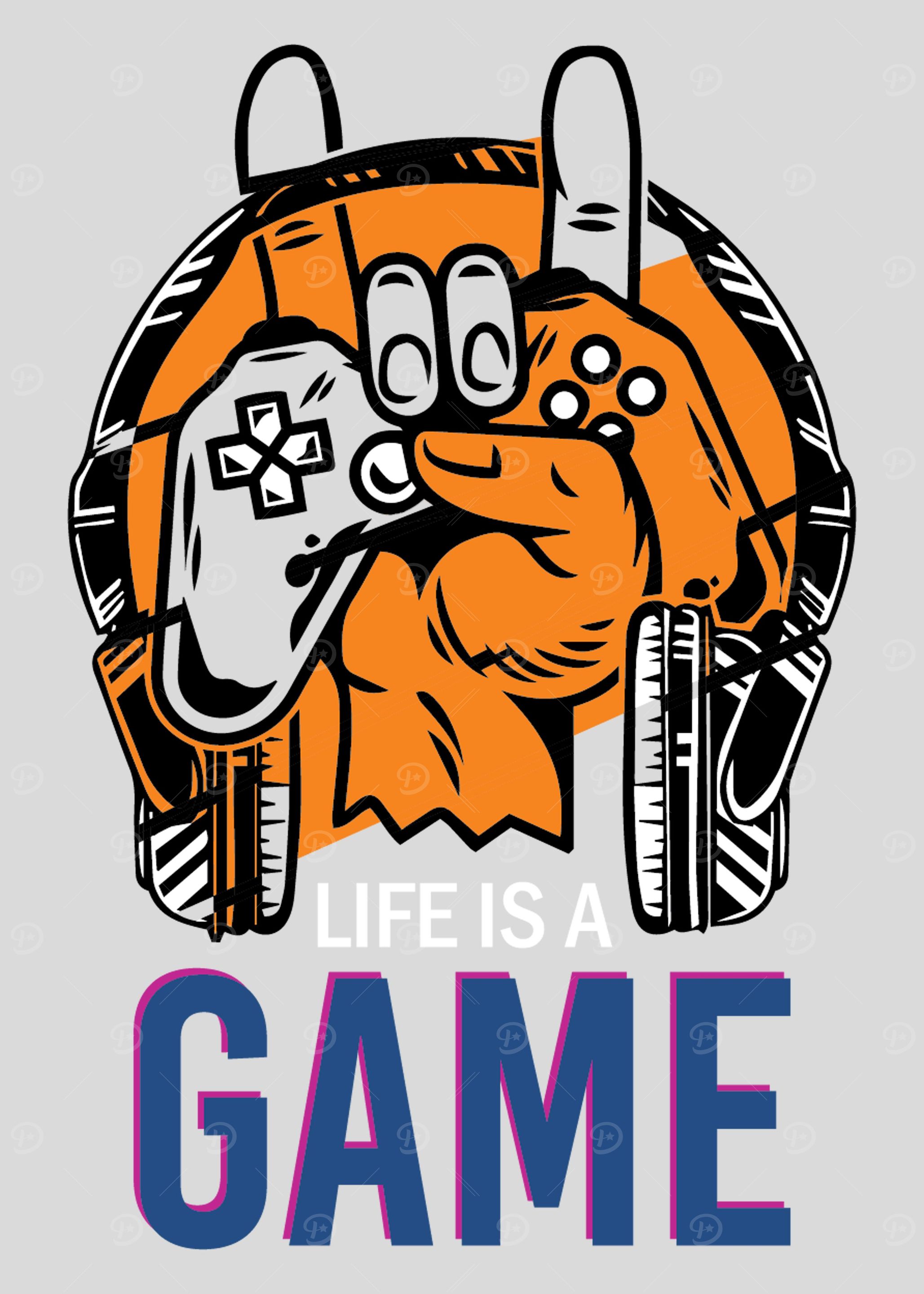 Life is a Game Gamer Quote