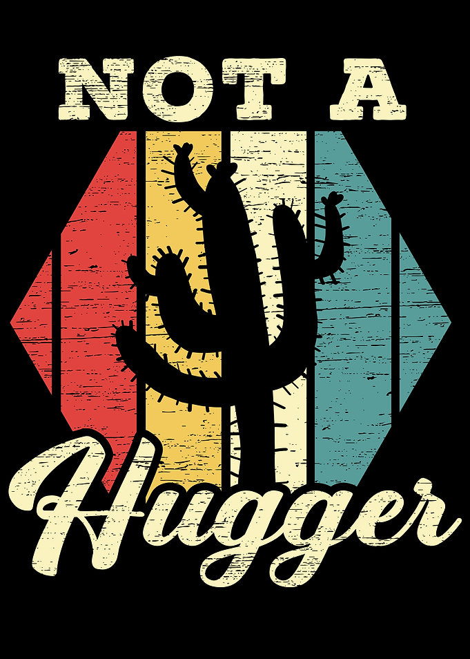 Not A Hugger