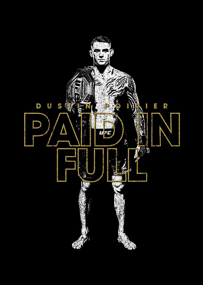 Poirier Paid In Full