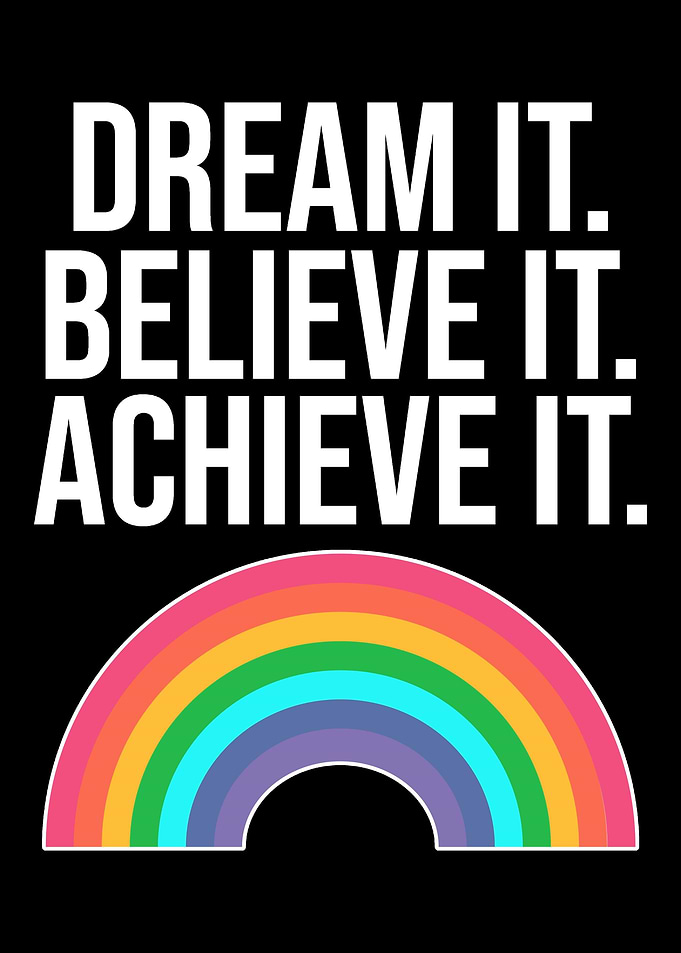 Dream Believe Achieve Beli