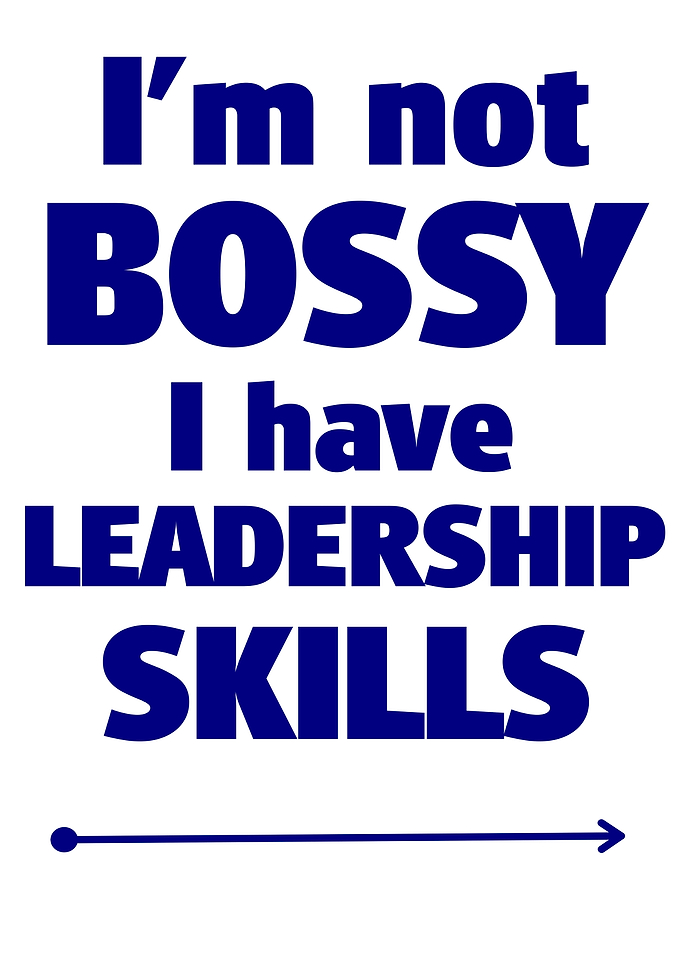 I am not Bossy