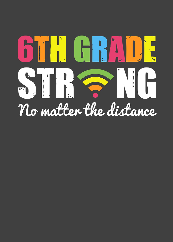 Funny sixth Grade Strong