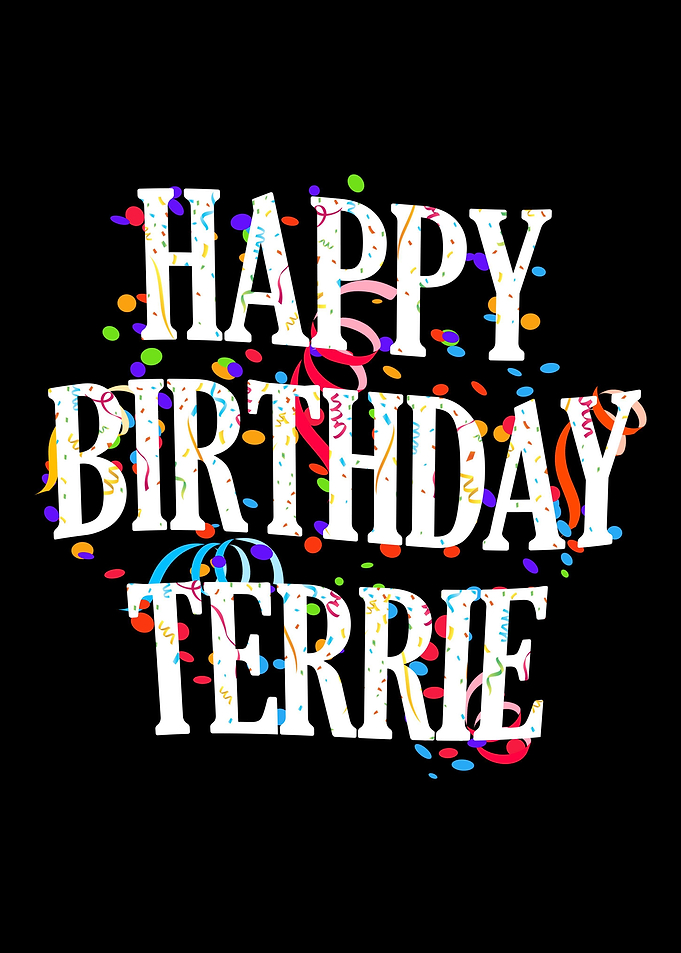 Happy Birthday Terrie