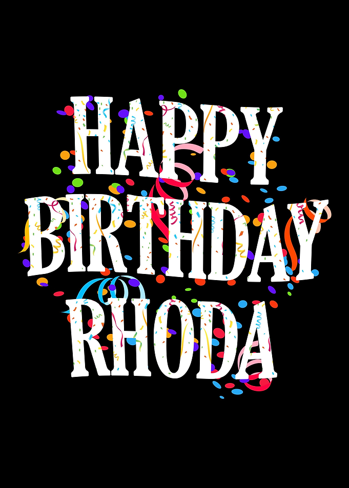 Happy Birthday Rhoda